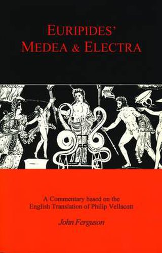 Cover image for Euripides'  Medea  and  Electra: A Companion to the Penguin Translation