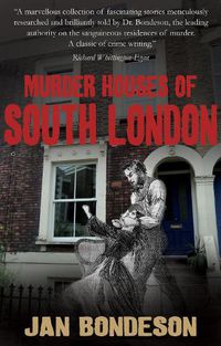 Cover image for Murder Houses of South London