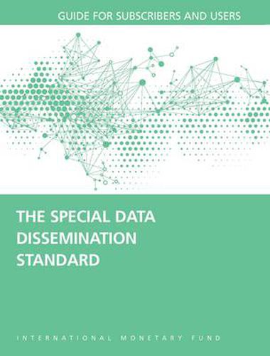 The special data dissemination standard: guide for subscribers and users