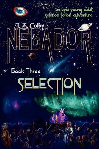 Cover image for Nebador Book Three: Selection: (Global Edition)