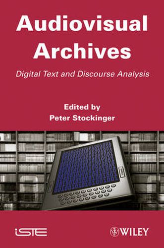 Cover image for Audiovisual Archives: Digital Text and Discourse Analysis