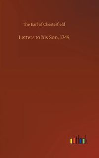 Cover image for Letters to his Son, 1749