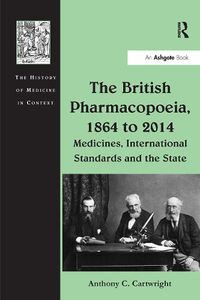 Cover image for The British Pharmacopoeia, 1864 to 2014