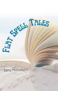 Cover image for Flat Spell Tales