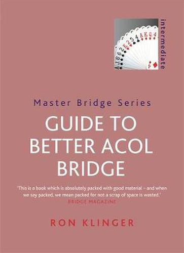 Cover image for Guide To Better Acol Bridge