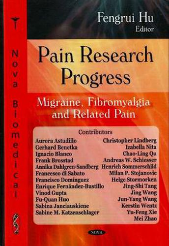 Cover image for Pain Research Progress: Migraine, Fibromyalia & Related Pain