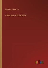 Cover image for A Memoir of John Elder