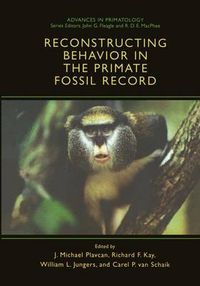 Cover image for Reconstructing Behavior in the Primate Fossil Record