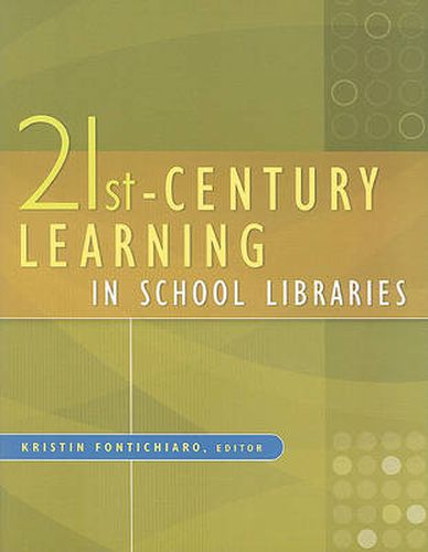 21st-Century Learning in School Libraries