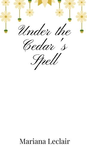 Cover image for Under the Cedar's Spell