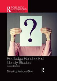 Cover image for Routledge Handbook of Identity Studies