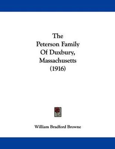 Cover image for The Peterson Family of Duxbury, Massachusetts (1916)