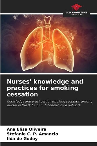 Cover image for Nurses' knowledge and practices for smoking cessation