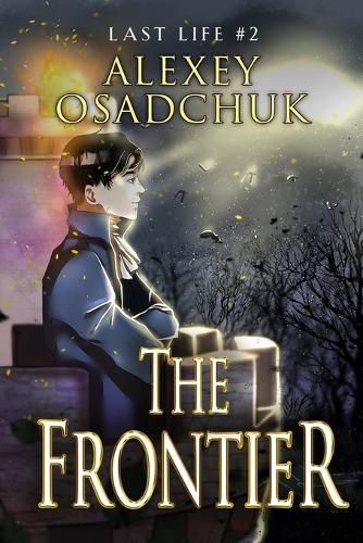 Cover image for The Frontier (Last Life Book #2)
