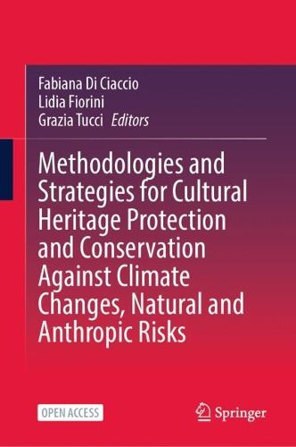Cover image for Methodologies and Strategies for Cultural Heritage Protection and Conservation Against Climate Changes, Natural and Anthropic Risks
