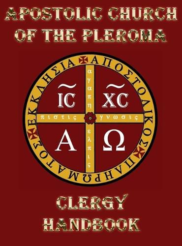 Cover image for Apostolic Church of the Pleroma Clergy Handbook