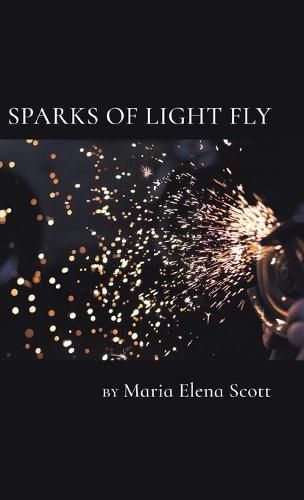 Cover image for Sparks of Light Fly