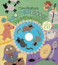 Cover image for Clare Beaton's Mother Goose Remembers (with CD)