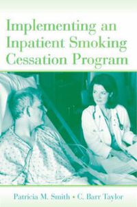 Cover image for Implementing an Inpatient Smoking Cessation Program