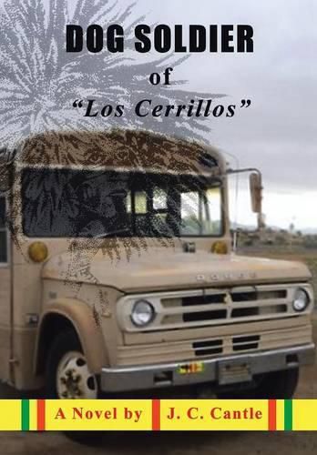 Cover image for Dog Soldier of "Los Cerrillos"