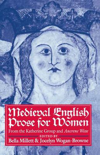 Cover image for Medieval English Prose for Women: Selections from the Katherine Group and Ancrene Wisse