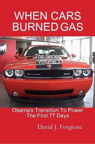 Cover image for WHEN CARS BURNED GAS The Series Volume One