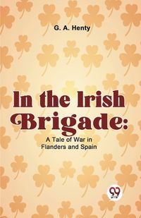 Cover image for In the Irish Brigade