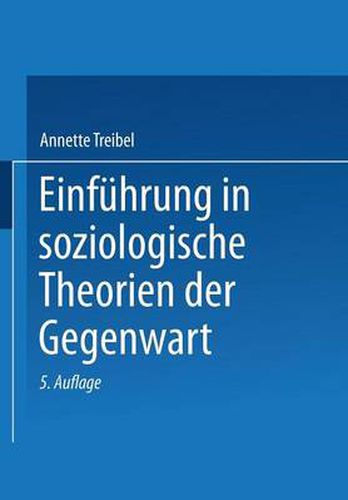 Einfuhrung in Soziologische Theorien Der Gegenwart