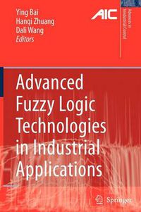 Cover image for Advanced Fuzzy Logic Technologies in Industrial Applications