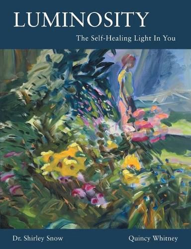 Cover image for Luminosity: The Self-Healing Light In You