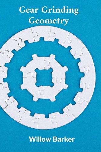 Cover image for Gear Grinding Geometry