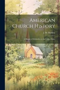Cover image for American Church History