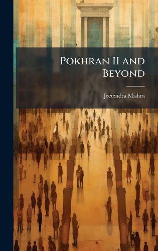 Cover image for Pokhran II and Beyond