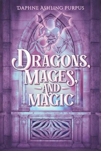 Cover image for Dragons, Mages, and Magic