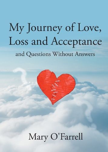 Cover image for My Journey of Love, Loss and Acceptance