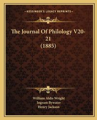 Cover image for The Journal of Philology V20-21 (1885)