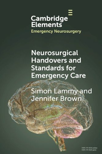 Cover image for Neurosurgical Handovers and Standards for Emergency Care