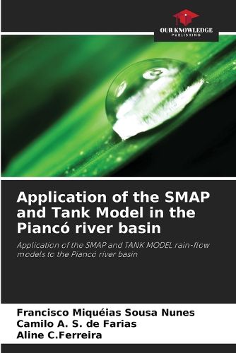 Application of the SMAP and Tank Model in the Pianco river basin