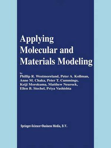 Applying Molecular and Materials Modeling