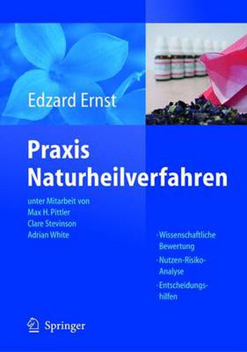 Praxis Naturheilverfahren: Evidenzbasierte Komplementarmedizin