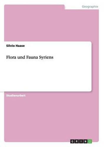 Cover image for Flora und Fauna Syriens