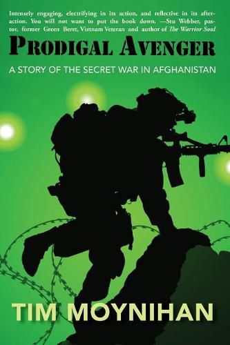 Cover image for Prodigal Avenger: A Story of the Secret War in Afghanistan