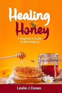 Cover image for Healing Honey