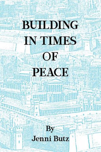 Cover image for Building in Times of Peace