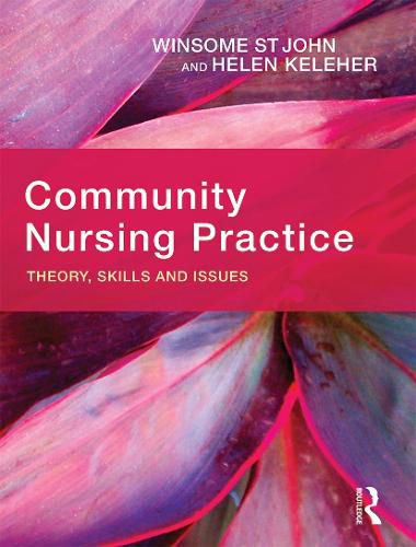 Cover image for Community Nursing Practice: Theory, Skills and Issues