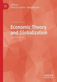 Cover image for Economic Theory and Globalization