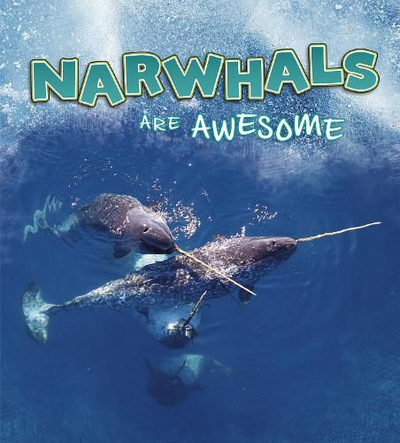 Cover image for Narwhals Are Awesome