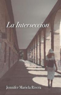Cover image for La Interseccion