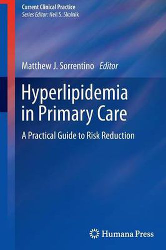 Cover image for Hyperlipidemia in Primary Care: A Practical Guide to Risk Reduction