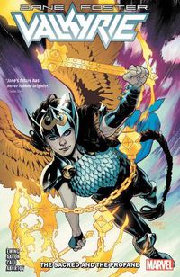 Cover image for Valkyrie: Jane Foster Vol. 1 - The Sacred And The Profane